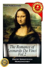 The Romance of Leonardo Da Vinci Vol.2 - Dmitry Merezhkovsky