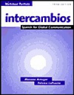 Intercambios: Spanish for Global Communication : Worksheet Portfolio - Mariana Achugar, Paloma Lapuerta