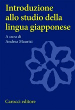 Introduzione allo studio della lingua giapponese - Andrea Maurizi