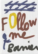 Follow Me Autocar, Volume 8 - François-Marie Banier