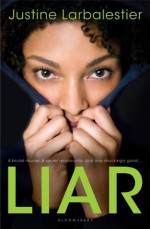 By Justine Larbalestier Liar (Reprint) [Paperback] - Justine Larbalestier