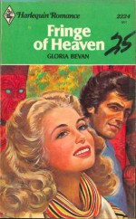 Fringe of Heaven - Gloria Bevan