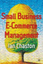 Small Business E-Commerce Management - Ian Chaston