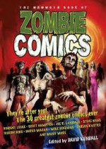 The Mammoth Book of Zombie Comics - praca zbiorowa