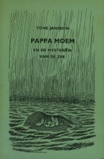 Pappa Moem en de mysteriën van de zee - Tove Jansson, Cora Polet