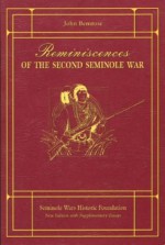 Reminiscences of the Second Seminole War - John Bemrose, Mahon