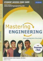 Masteringengineering with Pearson Etext -- Standalone Access Card -- For Engineering Mechanics: Statics & Dynamics - Anthony M Bedford, Wallace Fowler