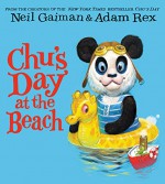 Chu's Day at the Beach - Adam Rex, Neil Gaiman