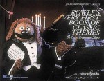 Rowlf's Very First Book of Classic Themes: National Federation of Music Clubs 2014-2016 Selection - Loren Lerner