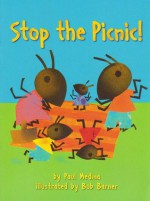 Stop the Picnic! - Paul Medina, Bob Barner