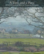 A Time and a Place: "Near Sydenham Hill" by Camille Pissarro - Kathleen Adler