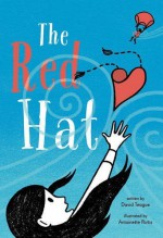 The Red Hat by Teague, David (December 8, 2015) Hardcover - David Teague