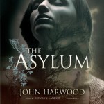 The Asylum - Inc. Blackstone Audio, Inc., John Harwood Hick, Rosalyn Landor