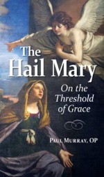 The Hail Mary - Paul Murray