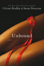 Unbound - Susan Donovan, Celeste Bradley