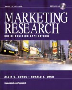 Marketing Research and SPSS 11.0, Fourth Edition - Alvin C. Burns, Ronald F. Bush