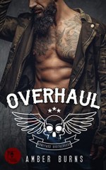 Overhaul: Boneyard Brotherhood (Boneyard Brotherhood MC) - Amber Burns