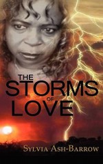 The Storms of Love - Sylvia Ash-Barrow