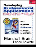 Developing Professional Applications: For Windows 95 and NT Using MFC, with CD-ROM - Marshall Brain, Lance Lovette