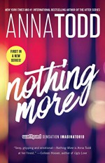 Nothing More (The Landon series) - Anna Todd