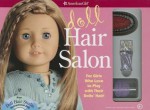 Doll Hair Salon [With Spray Bottle and DVD and Hair Brush and Pick] (American Girls Collection Sidelines) - Trula Magruder