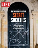 LIFE The Hidden World of Secret Societies - Life Magazine