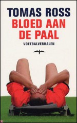 Bloed aan de paal - Tomas Ross