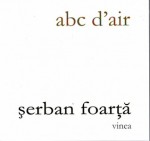 abc d'air - Şerban Foarţă