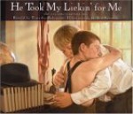 He Took My Lickin' for Me: A Classic Folk Tale - Timothy Robinson