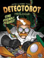 Detectobot #0 - Peter Timony, Bobby Timony