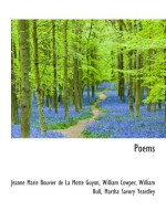 Poems - Jeanne Marie Bouvier de La Motte Guyon