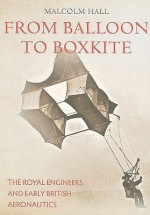 From Balloon to Boxkite - Malcolm Hall