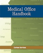 Medical Office Handbook - Carlene Harrison