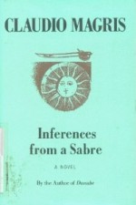 Inferences from a Sabre - Claudio Magris