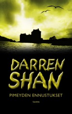 Pimeyden ennustukset (Darren Shanin tarina, #7) - Darren Shan, Kaijamari Sivill