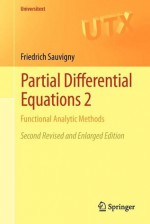 Partial Differential Equations 2: Functional Analytic Methods - Friedrich Sauvigny