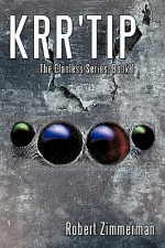 Krr'tip: The Clanless Series: Book 1 - Robert Zimmerman