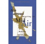 Two Arrows Meeting in Mid-air - John Daido Loori