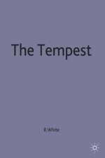 The Tempest, William Shakespeare - R.S. White