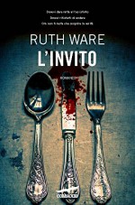 L'invito - Valeria Galassi, Ruth Ware