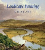 Landscape Painting: A History - Nils Buttner, Russell Stockman