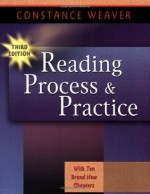 Reading Process & Practice - Constance Weaver