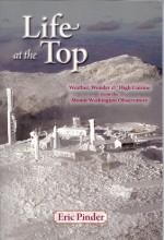 Life at the Top: Weather, Wonder & High Cuisine from the Mount Washington Observatory - Eric Pinder