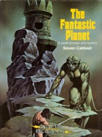 Fantastic Planet - Steven Caldwell