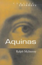 Aquinas - Ralph McInerny