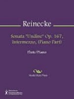 Sonata "Undine" Op. 167, Intermezzo, (Piano Part) - Carl Reinecke