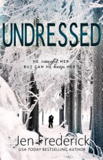 Undressed - Jen Frederick