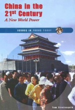 China in the 21st Century: A New World Power - Thomas Streissguth