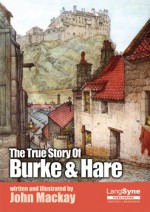 The True Story of Burke & Hare - John Mackay