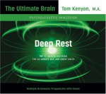 Deep Rest (Ultimate Brain) - Tom Kenyon